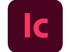 Adobe InCopy 2026(专业的文字编写和副本编辑) v21.5.1.073.0 直装版